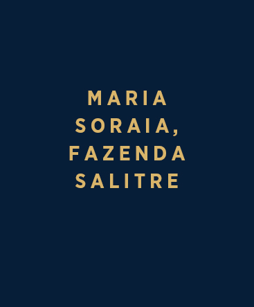 Maria Soraia, Fazenda Salitre
